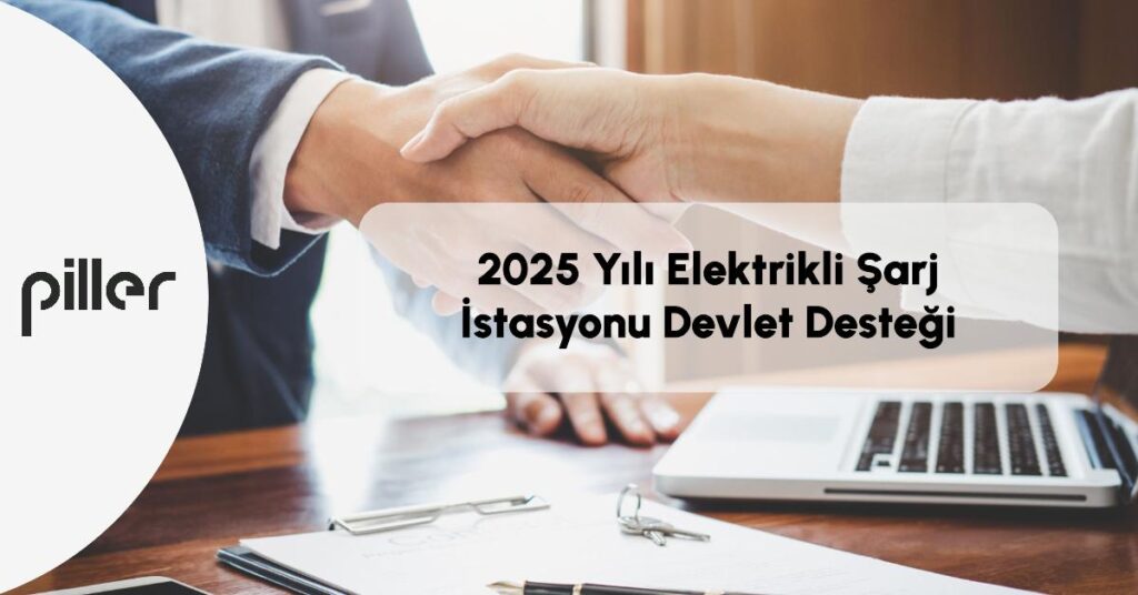 2025-yili-elektrikli-sarj-istasyonu-devlet-destegi