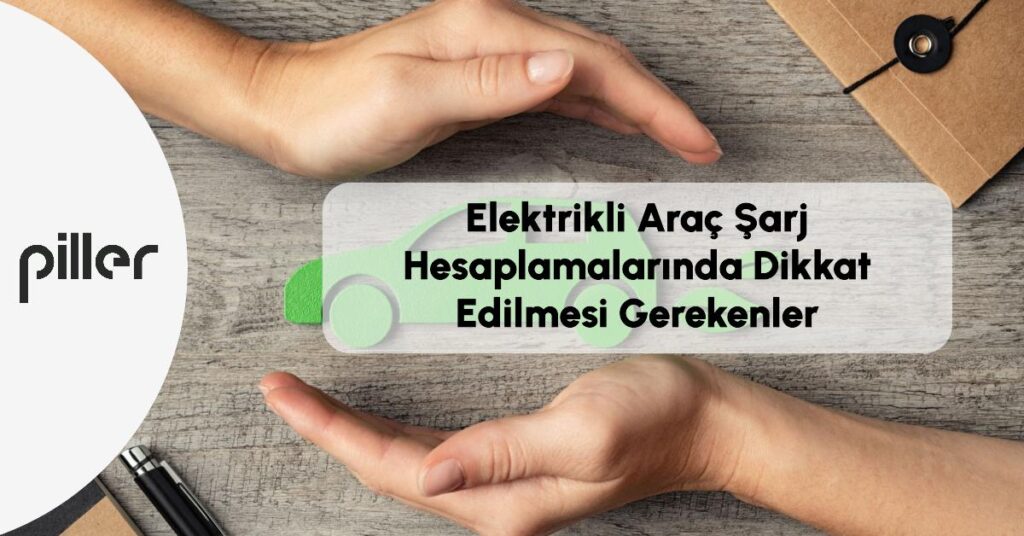 elektrikli-arac-sarj-hesaplama-rehberi